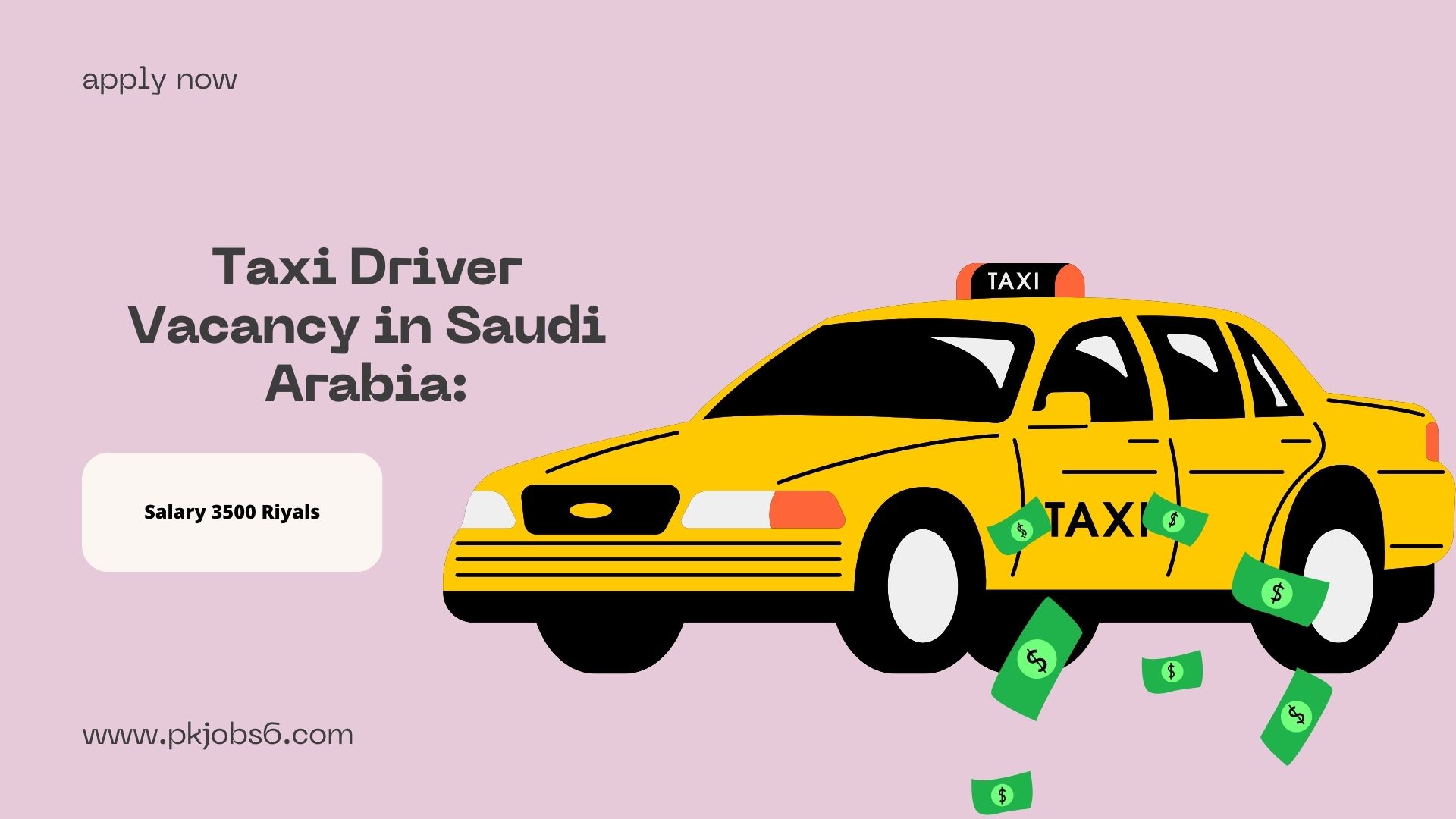 Taxi Driver Vacancy in Saudi Arabia: Salary 3500 Riyals with 12-Hour Duty Time